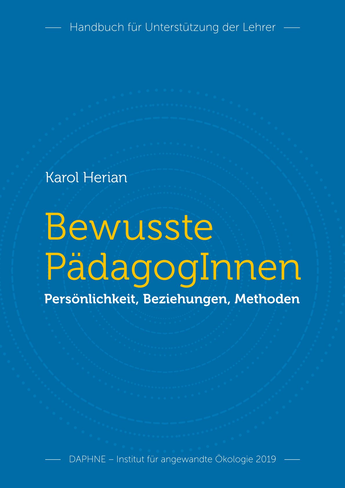 Bewusste PädagogInnen